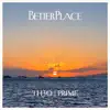Better Place - Single album lyrics, reviews, download