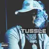 TUSSLE - Single album lyrics, reviews, download
