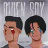 QUIEN SOY - Single album lyrics, reviews, download