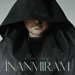 İnanmıram - Single by Miri Yusif album reviews, ratings, credits