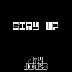Stay Up - Single by Jay Jones album reviews, ratings, credits