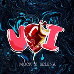 U n I (feat. Selena) - Single by MGCK album reviews, ratings, credits