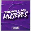 Todas Las Mujeres - Single album lyrics, reviews, download