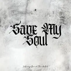Save My Soul - Single by Johnny Quest The Rebel album reviews, ratings, credits