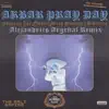 Akbar Pray Day (feat. Mach-Hommy, D-Styles & Alejandrito Argenal) [Alejandrito Argenal Remix] - Single album lyrics, reviews, download