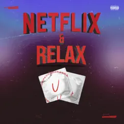 Netflix & Relax - Single by Johnny U album reviews, ratings, credits