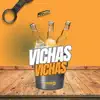 VICHAS VICHAS - Single album lyrics, reviews, download
