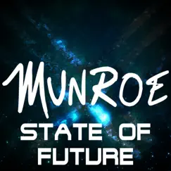 State of Future - Single by Munroe album reviews, ratings, credits