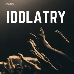 Idolatry Song Lyrics