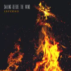 Inferno (feat. CØRTES & Zoume) - Single by Sailing Before The Wind album reviews, ratings, credits