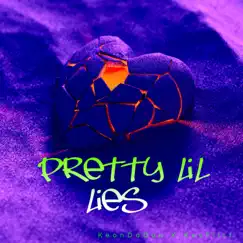 Pretty Lil Lies - Single by Fatcheeze & Keondadon album reviews, ratings, credits