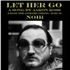 Let Her Go - Single album lyrics, reviews, download