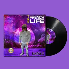 The French Life by Impac album reviews, ratings, credits