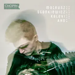 Kalevi Aho: Accordion Sonatas by Chopin University Press & Mateusz Stankiewicz album reviews, ratings, credits