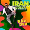 Não Deu - Single album lyrics, reviews, download