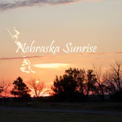 Nebraska Sunrise Song Lyrics