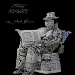 Who, What, Where - Single by Jonny Nedwich album reviews, ratings, credits