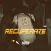 Recuperate album lyrics, reviews, download