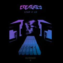 Stop It - EP by Creatures album reviews, ratings, credits