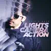 Lights Camera Action - EP album lyrics, reviews, download