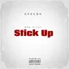 Stick Up - Single album lyrics, reviews, download