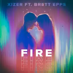 Fire (feat. Brett Epps) Song Lyrics