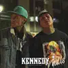 Kennedy (feat. Titino MSC) - Single album lyrics, reviews, download