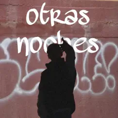 OTRAS NOCHES Song Lyrics
