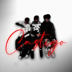 Castigo - Single by Mataclano, Repsak & Siko album reviews, ratings, credits