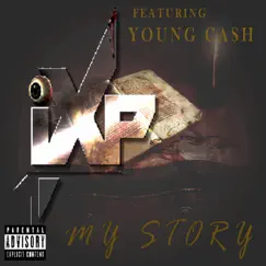 My Story (feat. Young Cash) [Radio Edit] Song Lyrics
