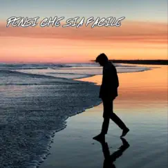 Pensi Che Sia Facile - Single by Claudio Onyx album reviews, ratings, credits