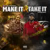 Make It or Take It - Single (feat. Stupid Duke) - Single album lyrics, reviews, download