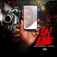 On live (feat. Q-Red) - Single by Big Rasta album reviews, ratings, credits