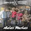 Malas Rachas (feat. Imponente Sierreño) - Single album lyrics, reviews, download