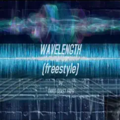 WAVELENGTH (freestyle) - Single by Third Coast frfr album reviews, ratings, credits