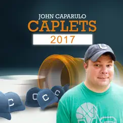 Caplets: 2017 by John Caparulo album reviews, ratings, credits