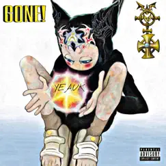 Gone! - Single by Yeauk album reviews, ratings, credits