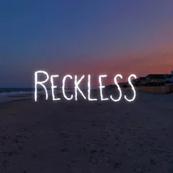 Reckless (feat. Silent Beatz) Song Lyrics