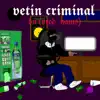 Vetin criminal - Single album lyrics, reviews, download