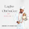 L'agbo OhEmGee (Live) [Series 1] album lyrics, reviews, download