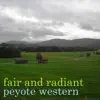 Peyote Western - Single album lyrics, reviews, download
