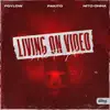 Living On Video (All Tonight) - Single album lyrics, reviews, download