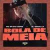 Bola de Meia - Single album lyrics, reviews, download