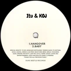 Hangover - Single by Itu & KOJ album reviews, ratings, credits
