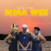 Mma Wee - Single album lyrics, reviews, download