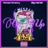 Cup Up (feat. Michael McHenry) - Single album lyrics, reviews, download
