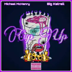 Cup Up (feat. Michael McHenry) Song Lyrics