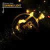 Shining Light - Single album lyrics, reviews, download