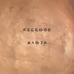 Magia - Single by Feergoo album reviews, ratings, credits