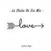La Flecha No Era Mia - Single album lyrics, reviews, download